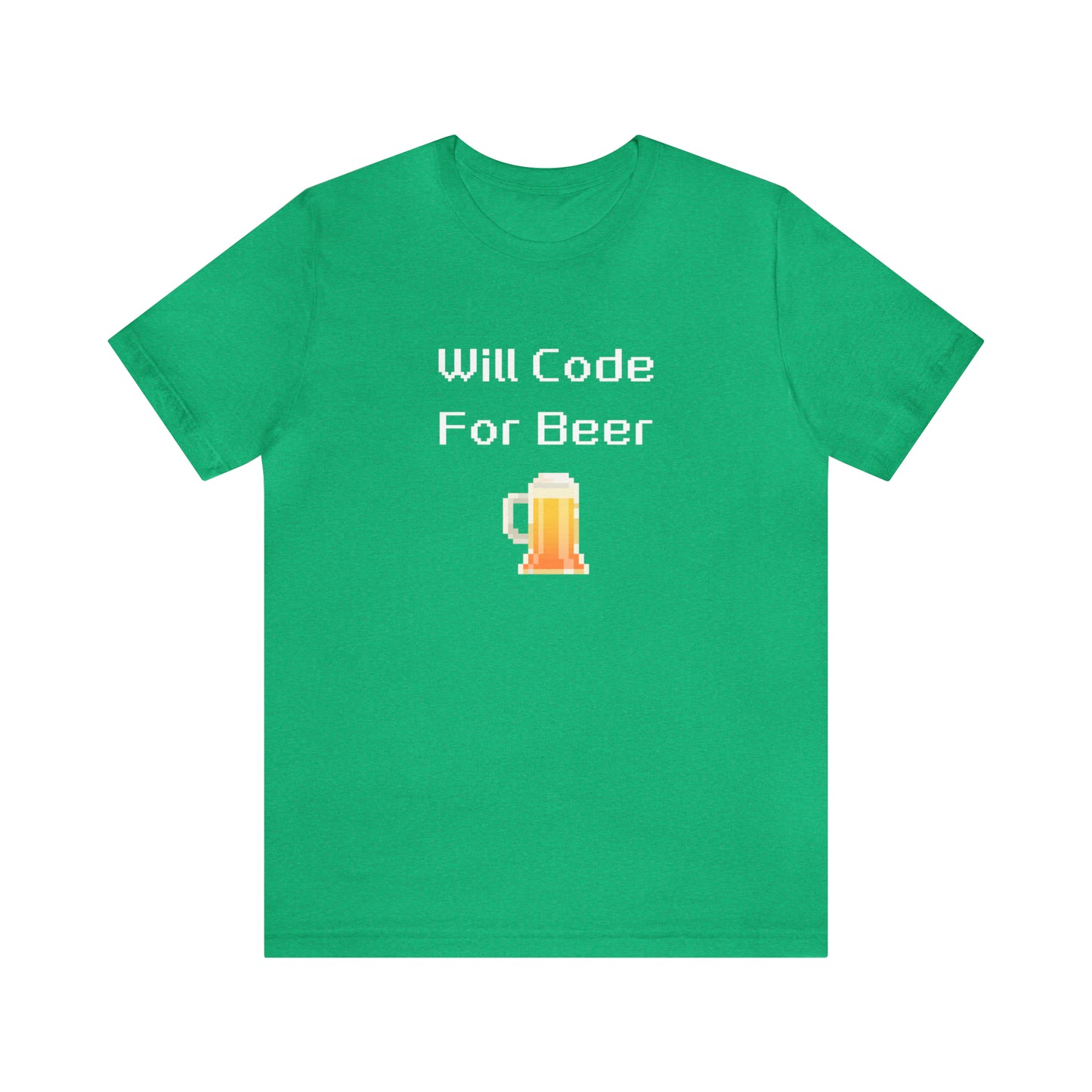 Will Code For Beer T-shirt With 8-bit Beer Graphic - variation 1