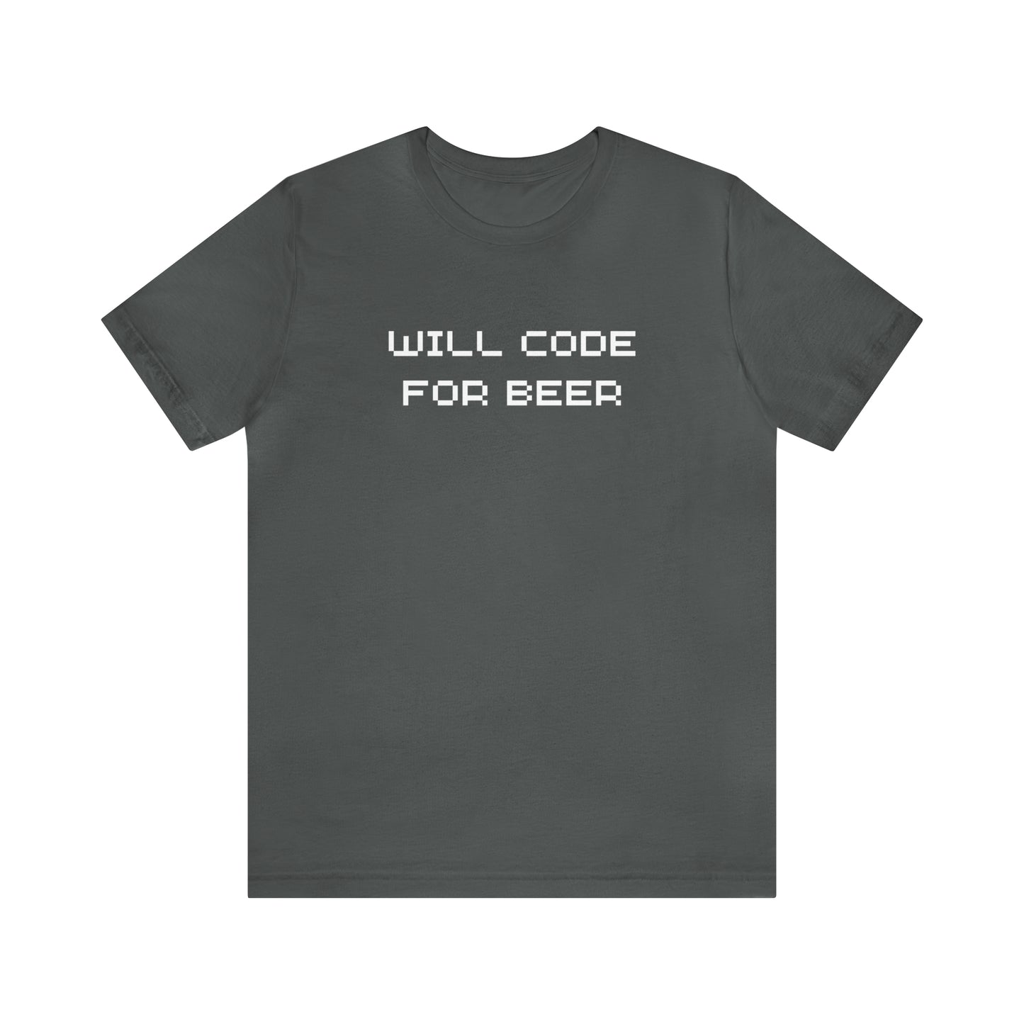 Will Code For Beer T-shirt With No Graphic - variation 3