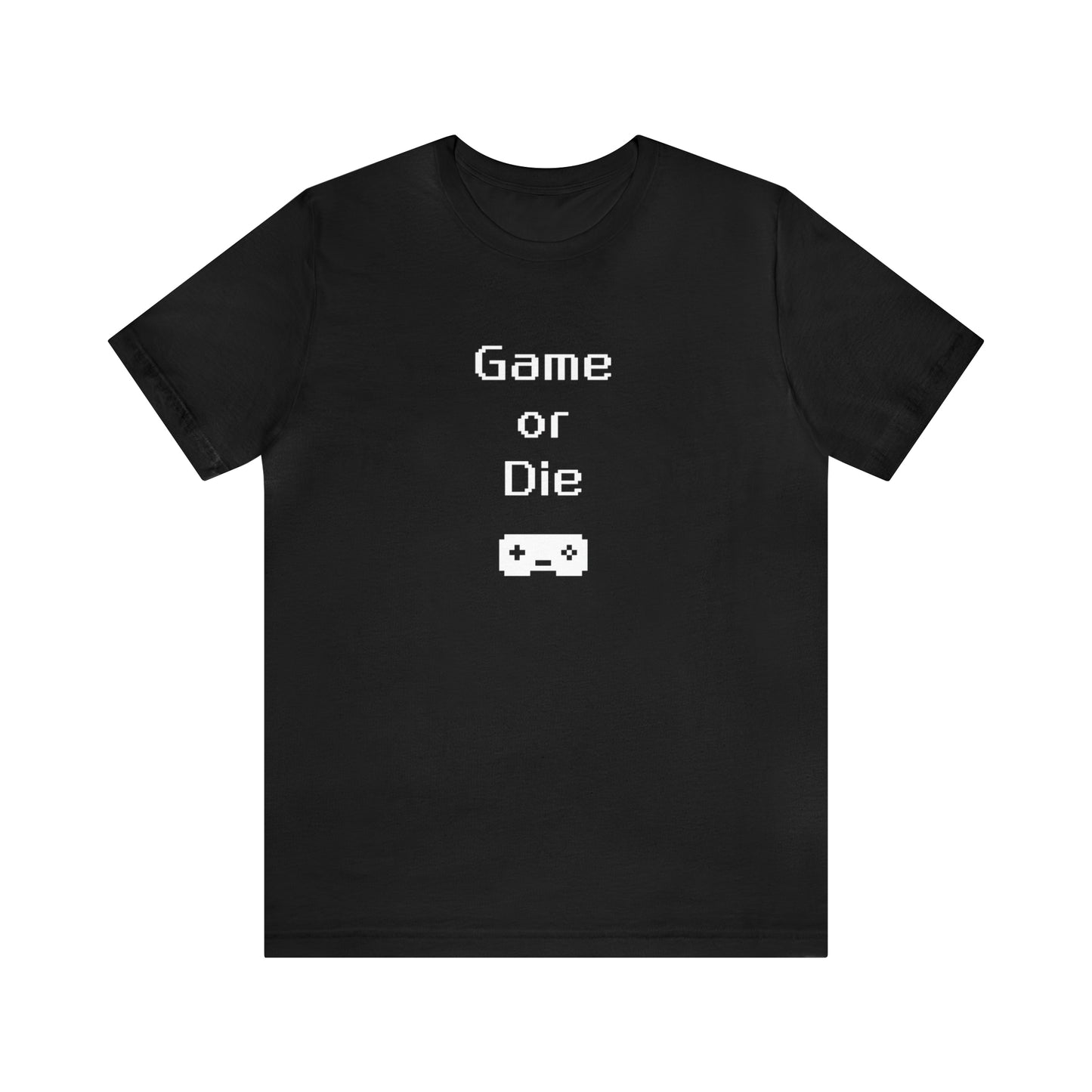 Game Or Die T-Shirt (8-bit controller)