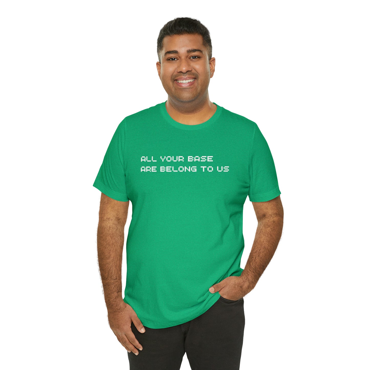 All Your Base Are Belong To Us - retro gamer T shirt