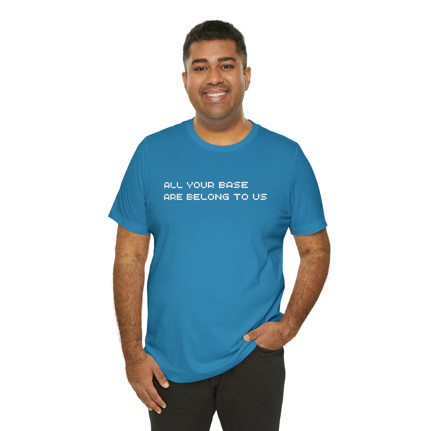 All Your Base Are Belong To Us - retro gamer T shirt