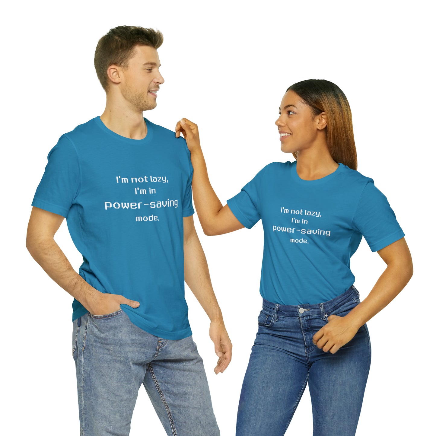 I'm Not Lazy - I'm In Power Saving Mode - 8-Bit - T-Shirt