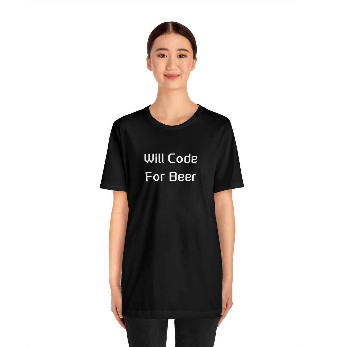 Will Code For Beer - 8-Bit Font | T-Shirt
