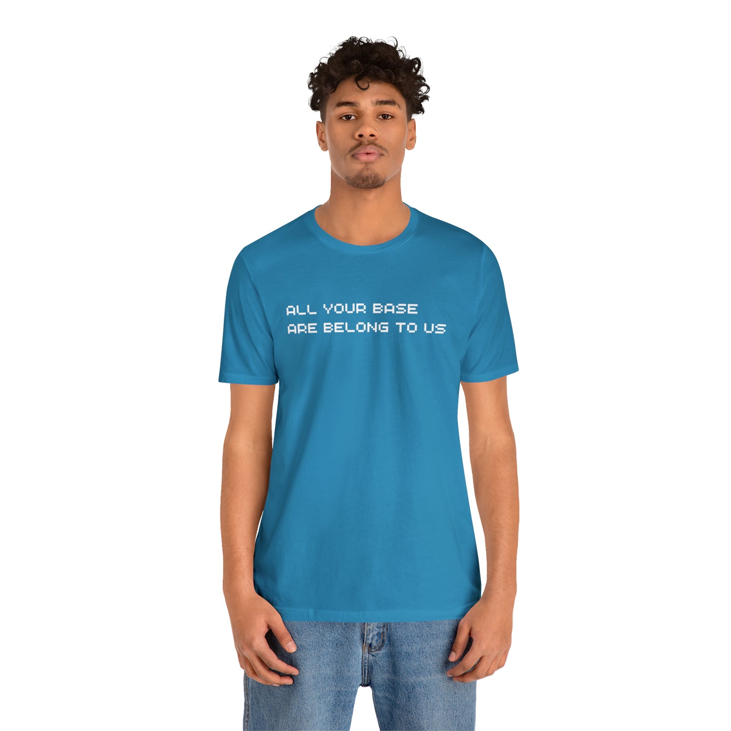 All Your Base Are Belong To Us - retro gamer T shirt