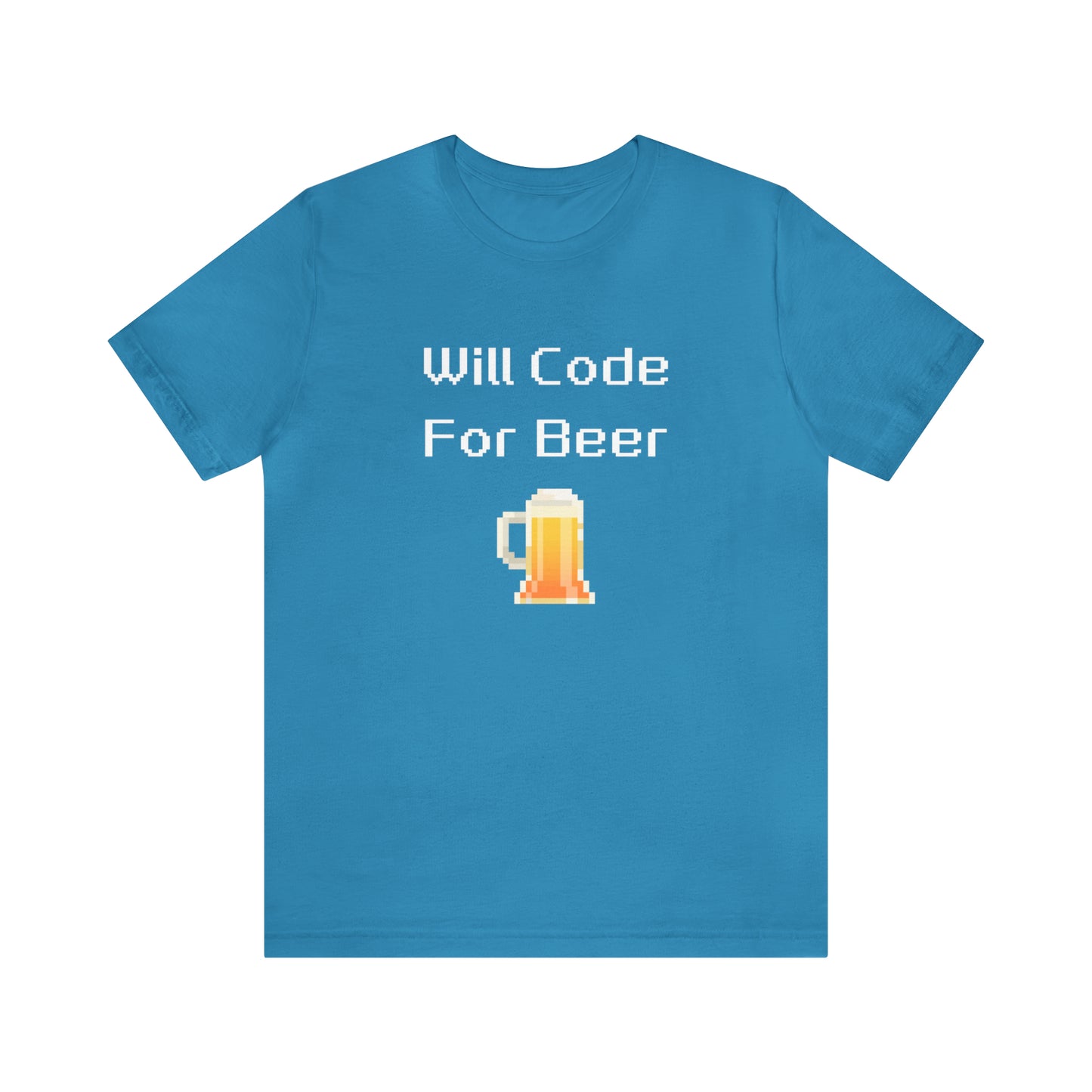 Will Code For Beer - 8-Bit Font With Beer Icon | T-Shirt