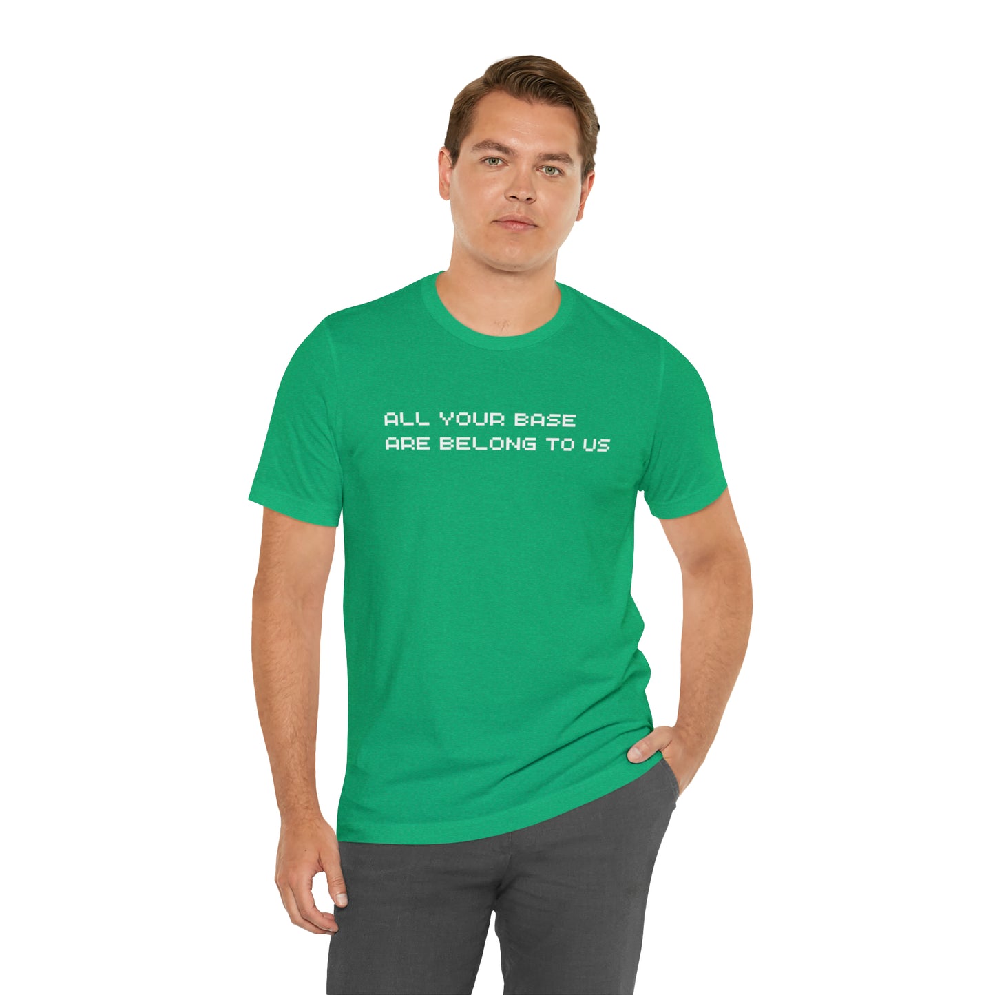 All Your Base Are Belong To Us - retro gamer T shirt