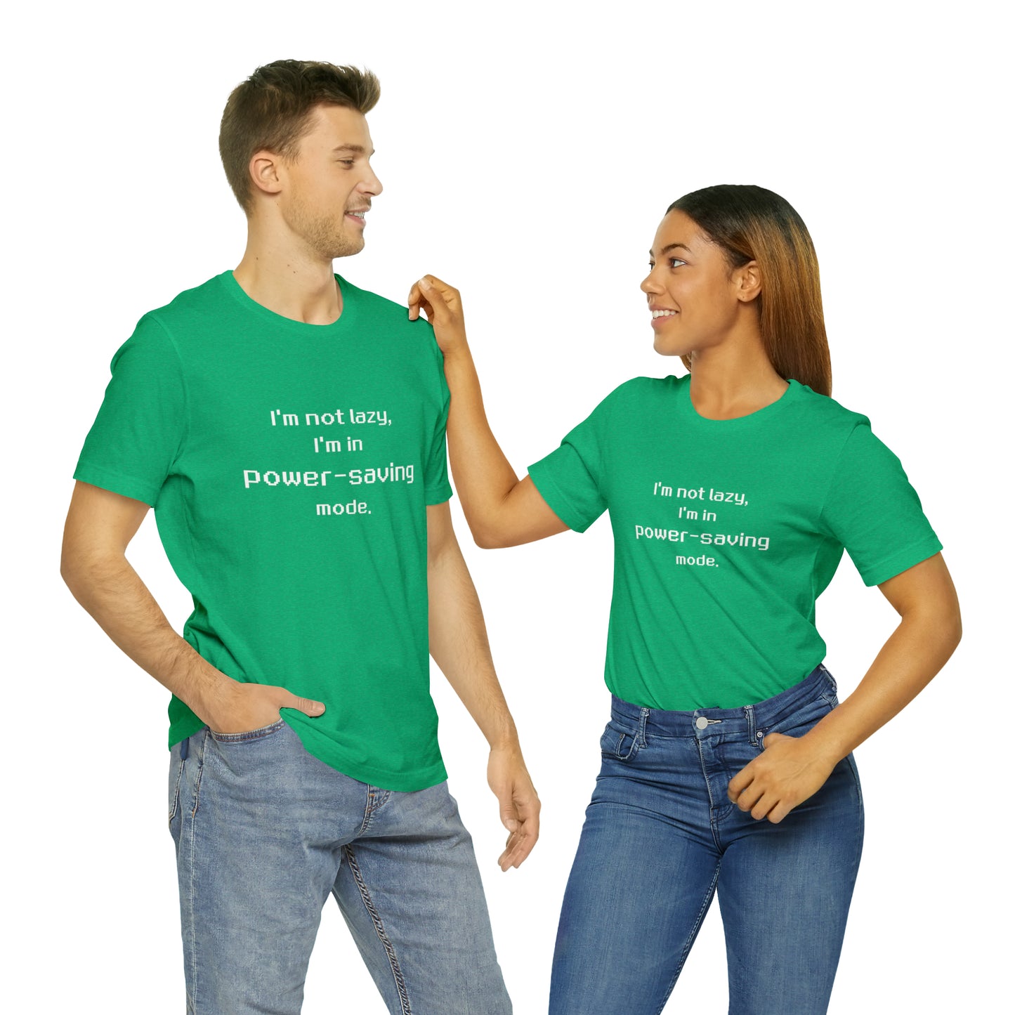 I'm Not Lazy - I'm In Power Saving Mode - 8-Bit - T-Shirt