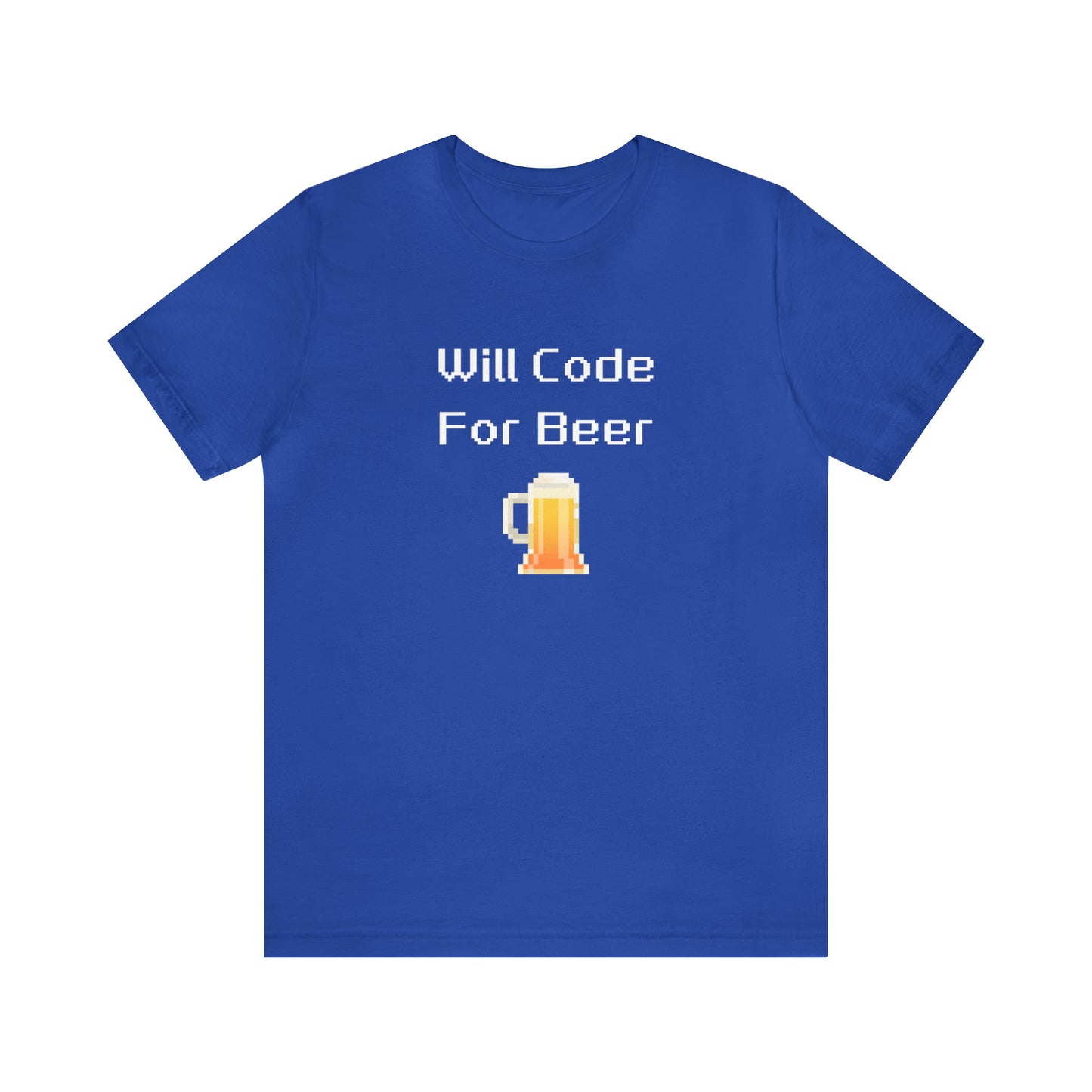 Will Code For Beer T-shirt With 8-bit Beer Graphic - variation 1