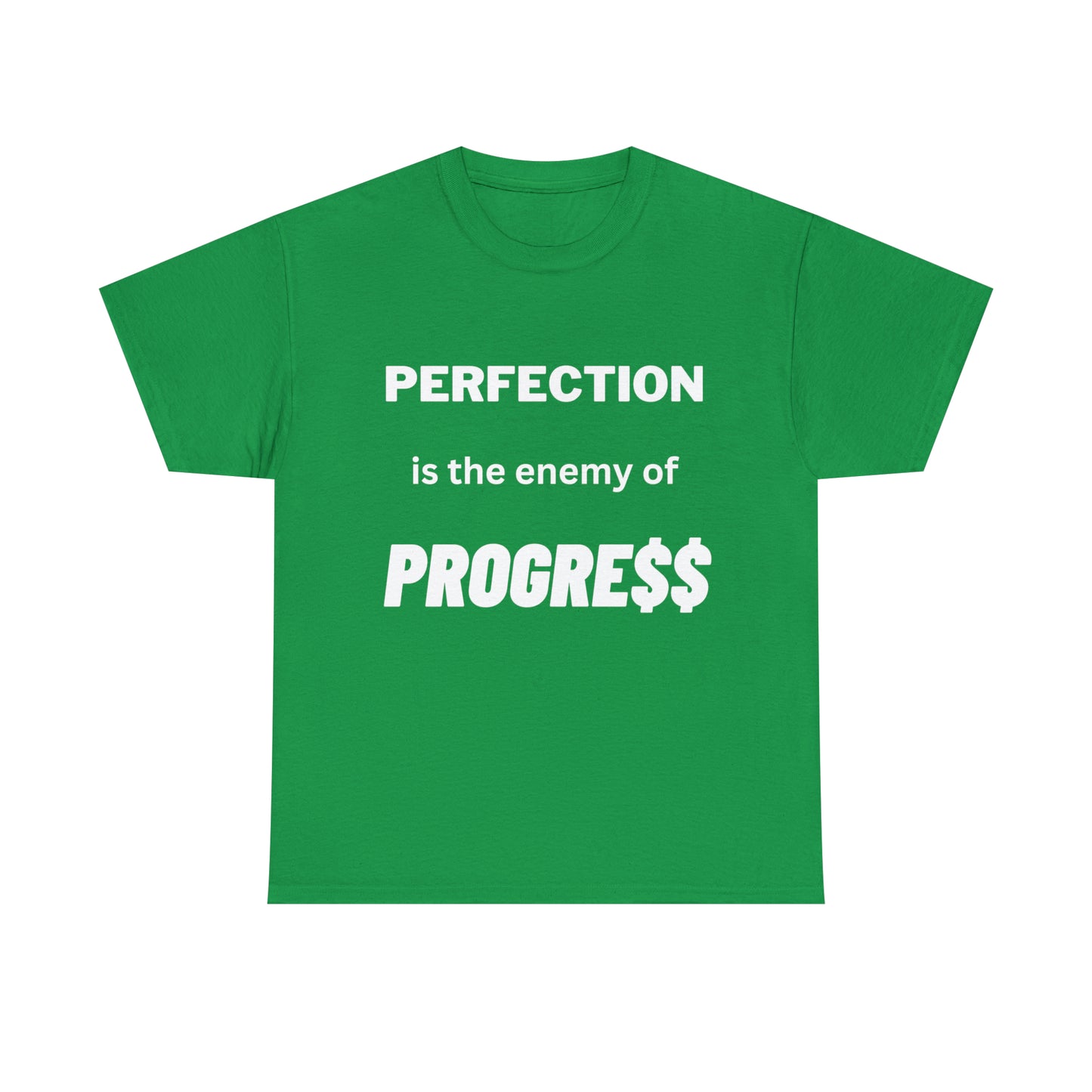 Perfection Is The Enemy of Progress