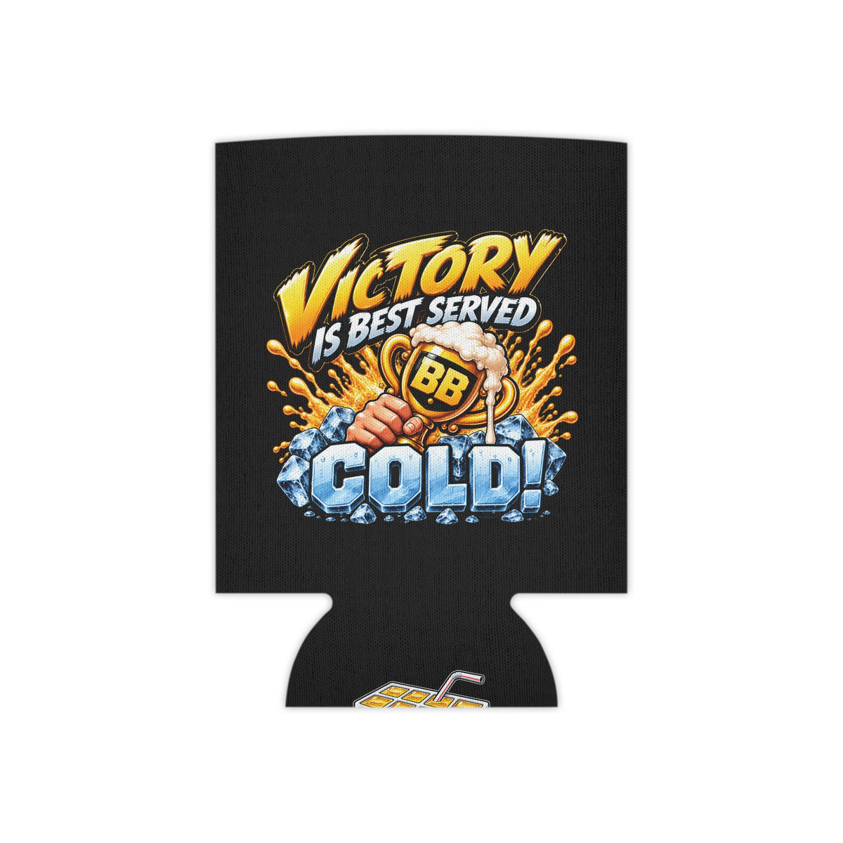 Can Cooler - "Victory Is Best Served Cold" Backyard Beerfest 2026 Koozie